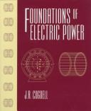 Cover of: Foundations of Electric Power by J.R. Cogdell