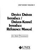 UNIX System V, release 4. Device driver interface/driver-kernel interface reference manual : for Intel processors