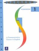 Cover of: Spectrum: A Communicative Course in English (Workbook 1)