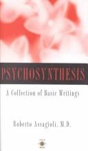Psychosynthesis by Roberto Assagioli