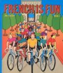 Cover of: French Is Fun by Gail Stein, Heywood Wald