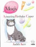 Mog's amazing birthday caper