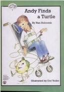 Cover of: Andy Finds a Turtle (Turtle Books)