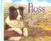 Cover of: Floss