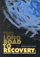 Cover of: The long road to recovery by edited by James K. Mitchell.