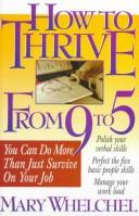 Cover of: How to Thrive from 9 to 5 by Mary Whelchel