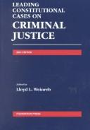 Cover of: Leading Constitutional Cases on Criminal Justice 2001 (Leading Constutitional Cases on Criminal Justice)