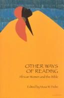 Cover of: Other Ways of Reading: African Women and the Bible