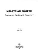 Malaysian eclipse : economic crisis and recovery