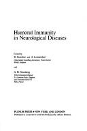 Humoral immunity in neurological diseases