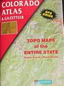 Cover of: Colorado Atlas & Gazetteer