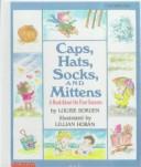 Cover of: Caps, Hats, Socks, and Mittens: a book about the four seasons