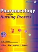 Cover of: Pharmacology and the Nursing Process - Text and Study Guide Package