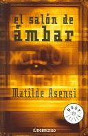 Cover of: El salón de ámbar by Matilde Asensi