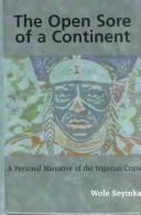Cover of: The Open Sore of a Continent by Wole Soyinka