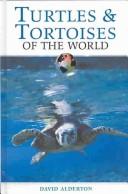 Turtles & tortoises of the world