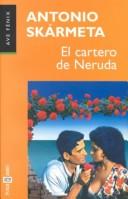 Cover of: El cartero de Neruda: ardiente paciencia