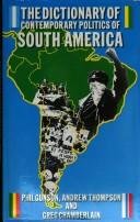 The dictionary of contemporary politics of South America