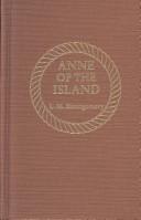 Cover of: Anne of the Island (Anne of Green Gables Novels) (Anne of Green Gables Novels) (Anne of Green Gables Novels) by Lucy Maud Montgomery
