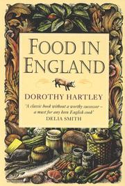 Food in England by Dorothy Hartley