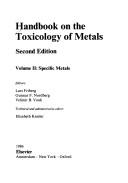 Handbook on the toxicology of metals