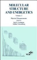 Cover of: Molecular Structure and Energetics, Physical Measurements (Molecular Structure and Energetics, Vol 2)