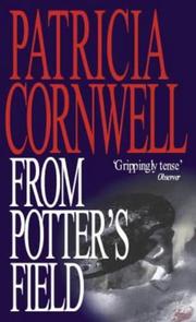 From Potter's Field by Patricia Daniels Cornwell