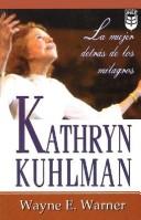 Cover of: Kathryn Kuhlman by Wayne Warner