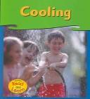 Cover of: Cooling: Investigations (Heinemann Read and Learn)