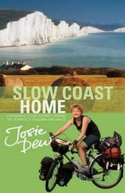 Cover of: Slow Coast Home: 5,000 Miles Around the Shores of England and Wales