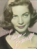 Cover of: The Films Of Lauren Bacall: Her Films and Career
