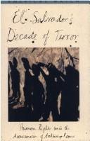 El Salvador's decade of terror : human rights since the assassination of Archbishop Romero