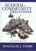 School-Community Relations by Douglas J. Fiore