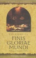 Cover of: Finis Gloriae Mundi/Finis Gloriae Mundi