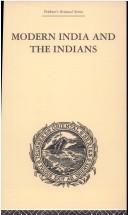 Cover of: Modern India and the Indians: Trubner's Oriental Series