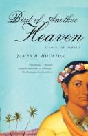 Cover of: Bird of Another Heaven by James D. Houston