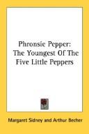 Cover of: Phronsie Pepper: the youngest of the "Five little Peppers,"