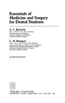 Cover of: Essentials of Medicine and Surgery for Dental Students (Churchill Livingstone Dental Series) by A. C. Kennedy, L. Blumgart