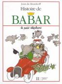 Cover of: Histoire De Babar: Le Petit Elephant