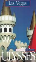 Cover of: Ulysses Las Vegas: Travel Better, Enjoy More (Ulysses Travel Guides)