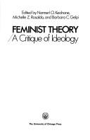 Cover of: Feminist theory by edited by Nannerl O. Keohane, Michelle Z. Rosaldo, and Barbara C. Gelpi.