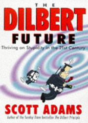 The Dilbert future by Scott Adams