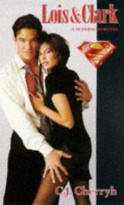 Cover of: Lois and Clark by C. J. Cherryh