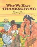 Cover of: Why We Have Thanksgiving