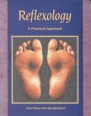 Cover of: Reflexology: A Practical Approach