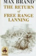 The return of free range Lanning