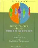 Theory, Practice, and Trends in Human Services by Edward S. Neukrug