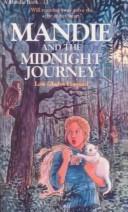 Cover of: Mandie and the Midnight Journey (Mandie Books (Sagebursh)) | Lois Gladys Leppard
