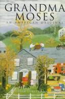 Grandma Moses : an American original