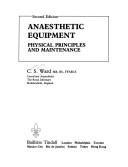 Anaesthetic equipment : physical principles and maintenance